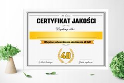 Certyfikat - 40 Urodziny