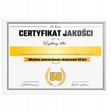 Certyfikat - 50 Urodziny